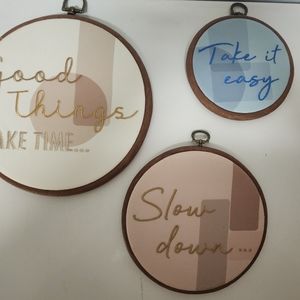 3 pk wall decor - Good things take time, slow down, take it easy